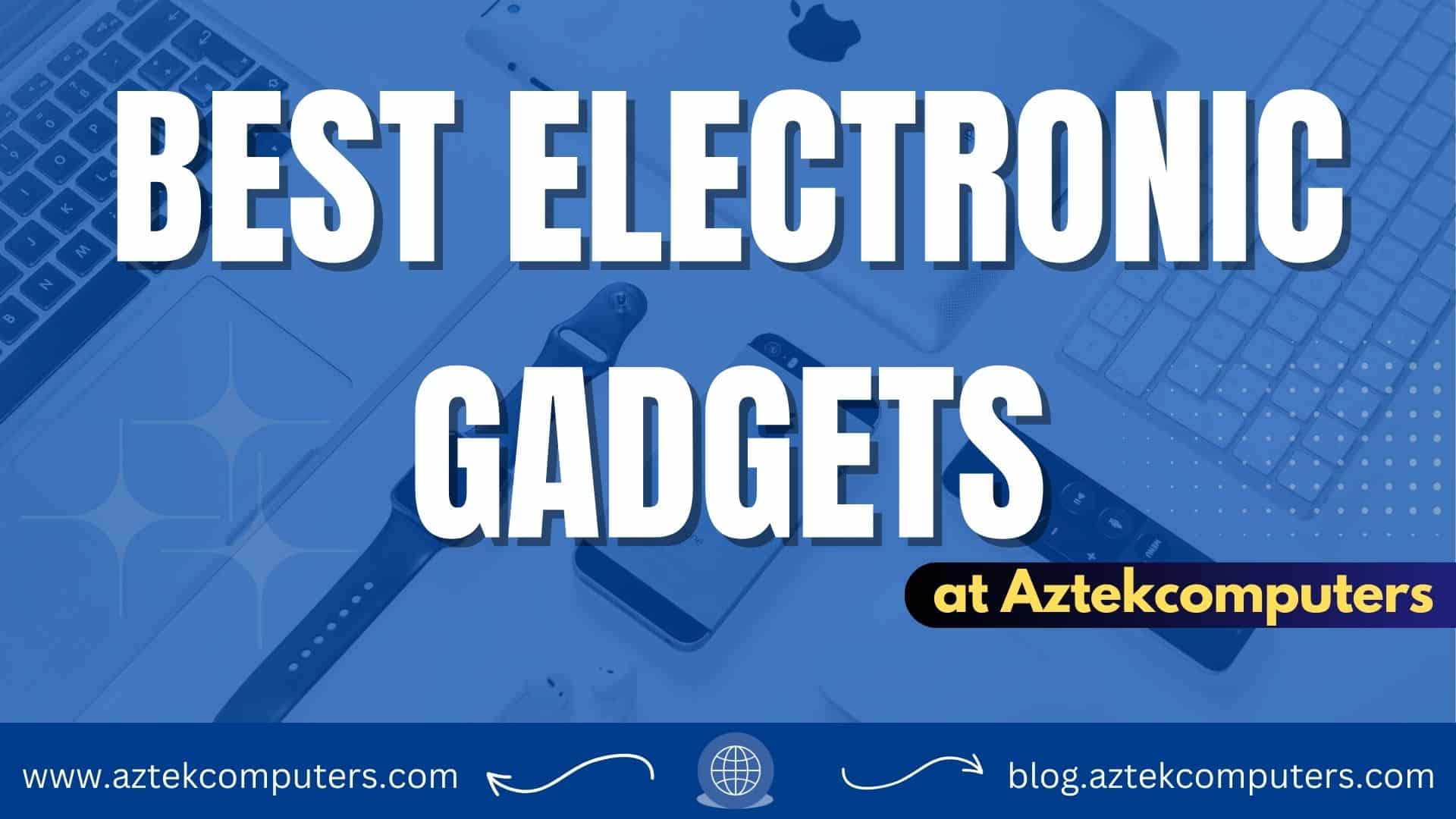 best electronic gadgets