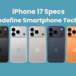 iPhone 17 models in multiple colors showcasing design and camera upgrades